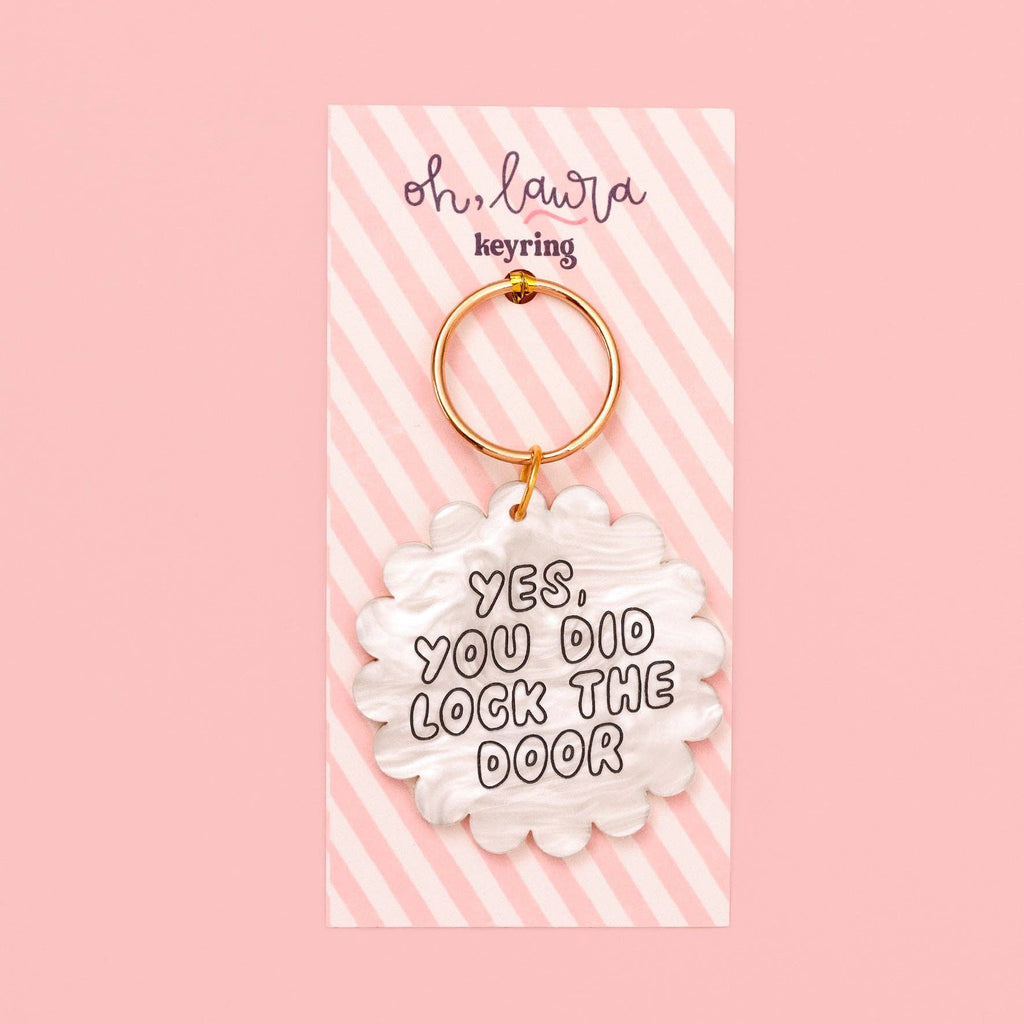 Acrylic keyring - yes you did lock the door