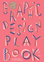 Graphic Design Play Book Second Edition by Aurélien Farina (Trade Paperback)