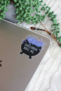 Cauldron Boil Me ACOTAR Sticker | A Court of Thorns & Roses