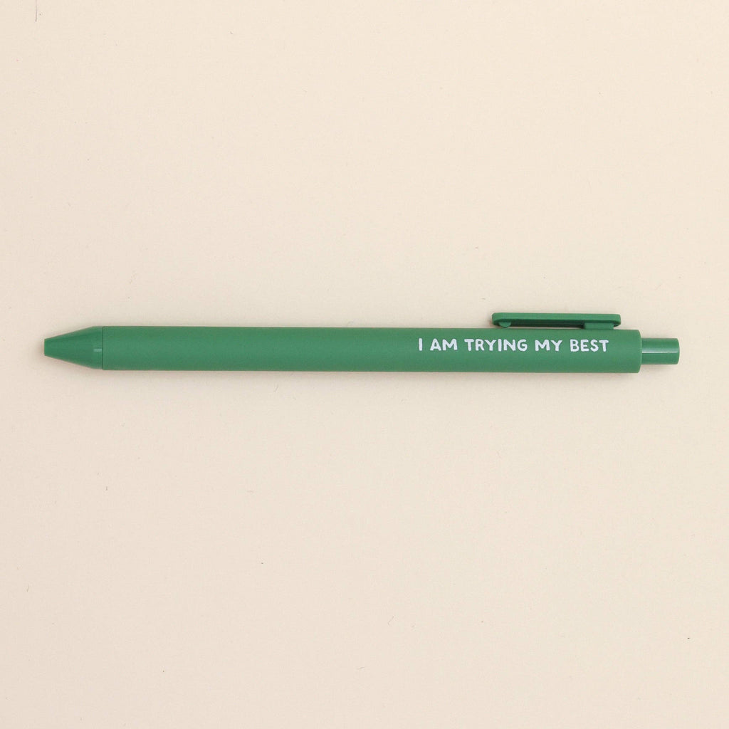 Ballpoint Pen - I Am Trying My Best