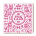 'Pussy Palace' Coaster