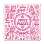 'Pussy Palace' Coaster