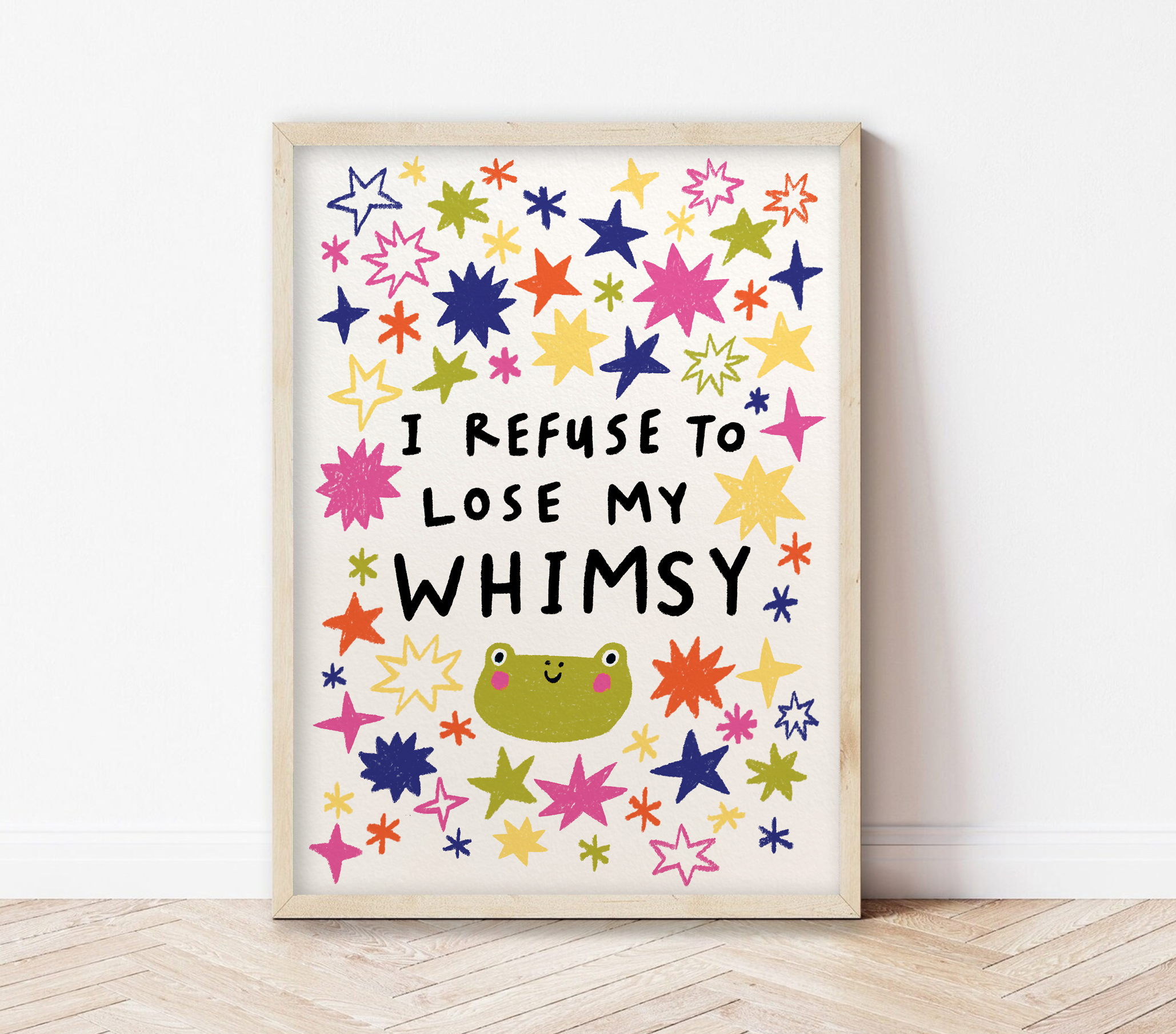 I refuse to lose my whimsy | Whimsical Frog Print