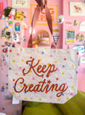 Keep Creating Reusable Bag