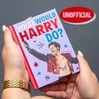 What Would Harry Do? An Unofficial Styles Gift Book