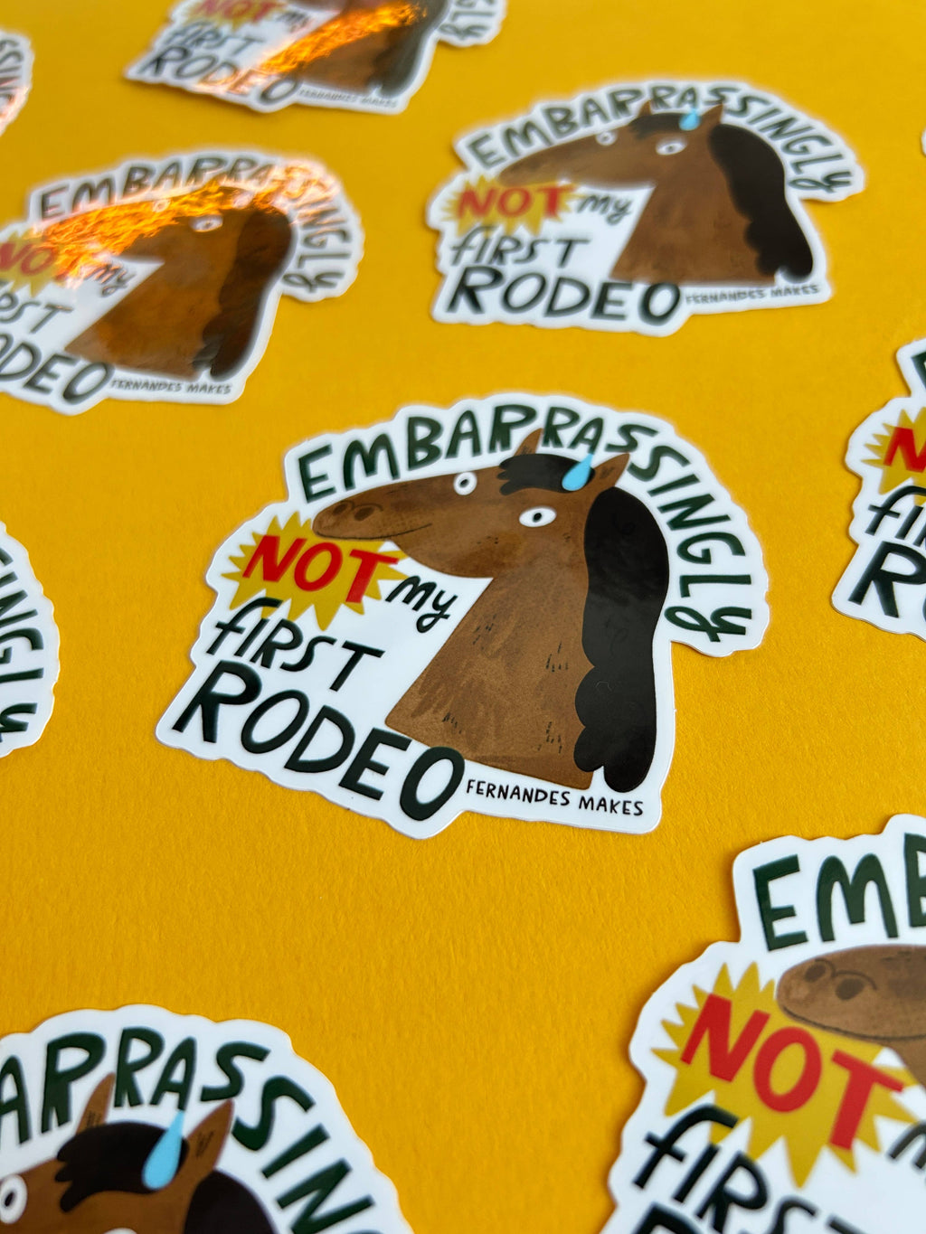 Not My First Rodeo Horse Gloss Vinyl Sticker