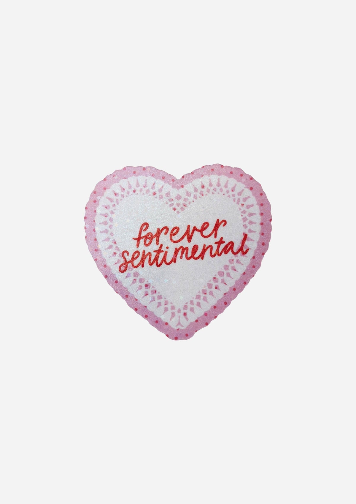 Forever Sentimental Vinyl Sticker