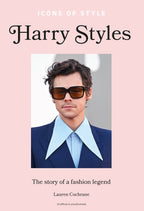 Icons of Style – Harry Styles By Lauren Cochrane (Hardback)