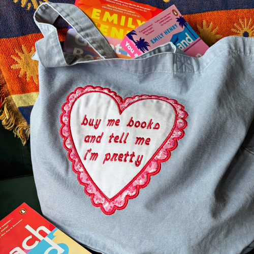 Buy Me Books and Tell Me I'm Pretty Tote