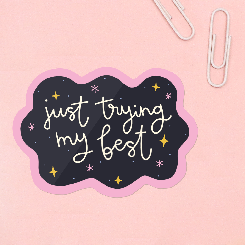 Vinyl Sticker - Trying My Best