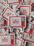 Big Brave Girl Telly Sticker