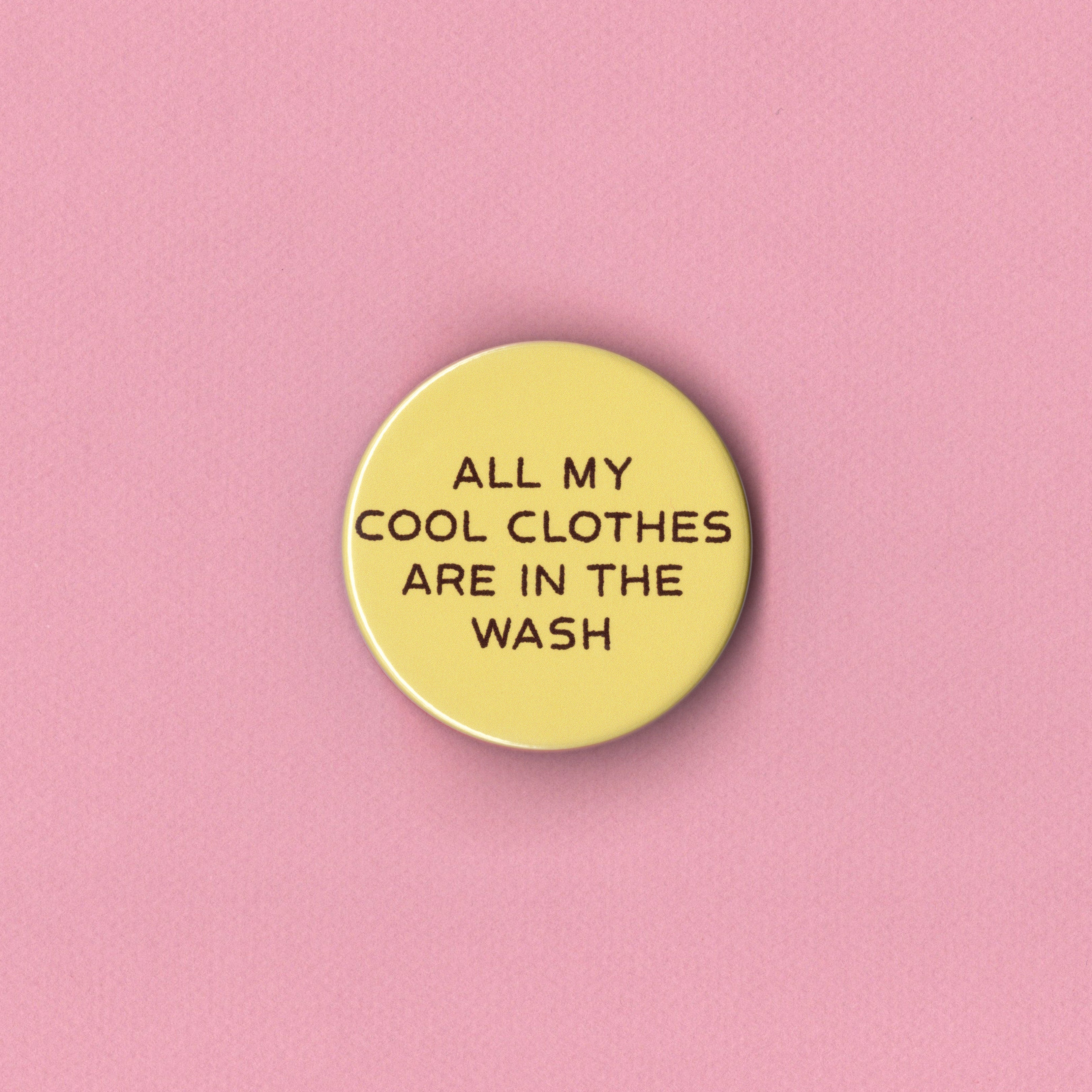 Cool Clothes In The Wash Badge