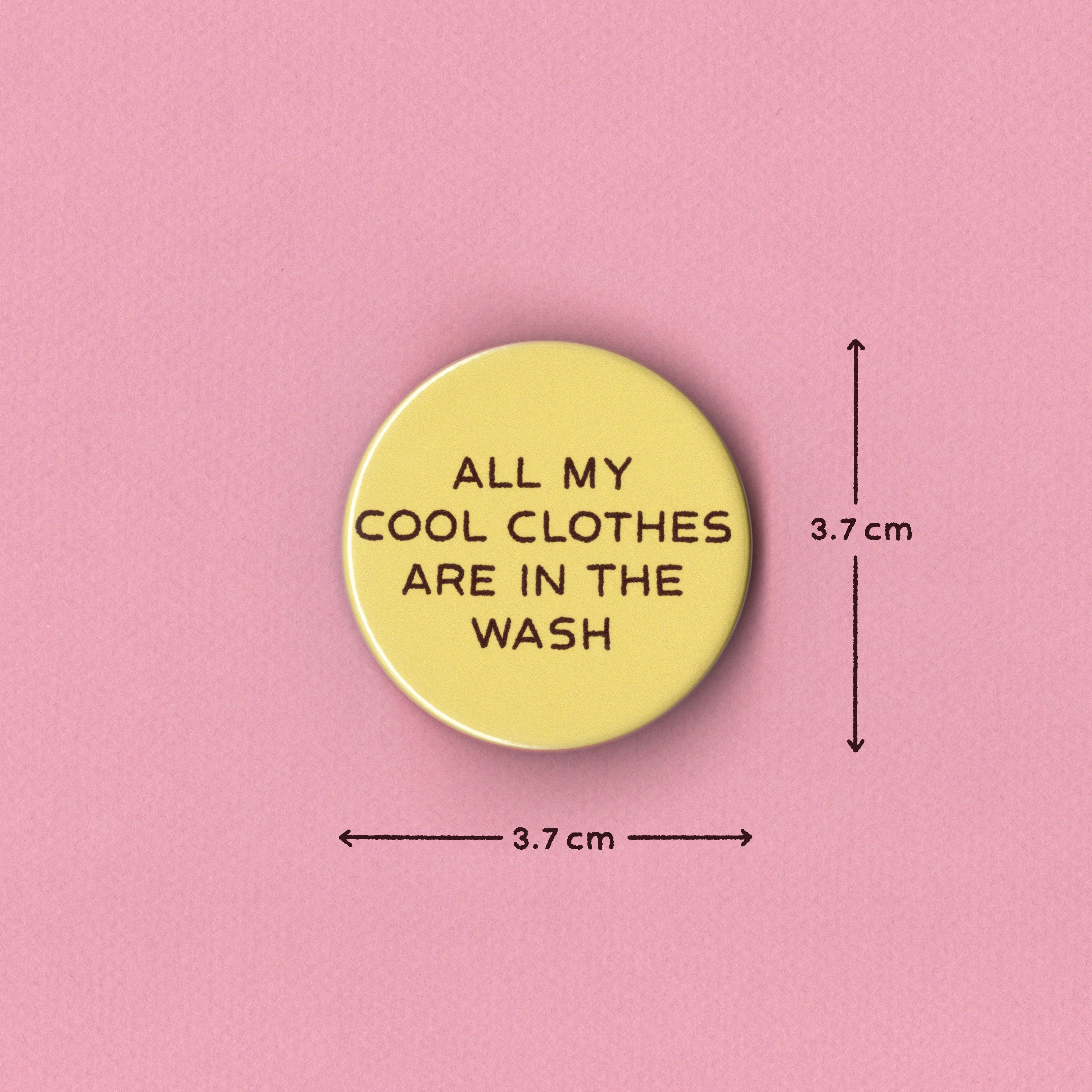 Cool Clothes In The Wash Badge