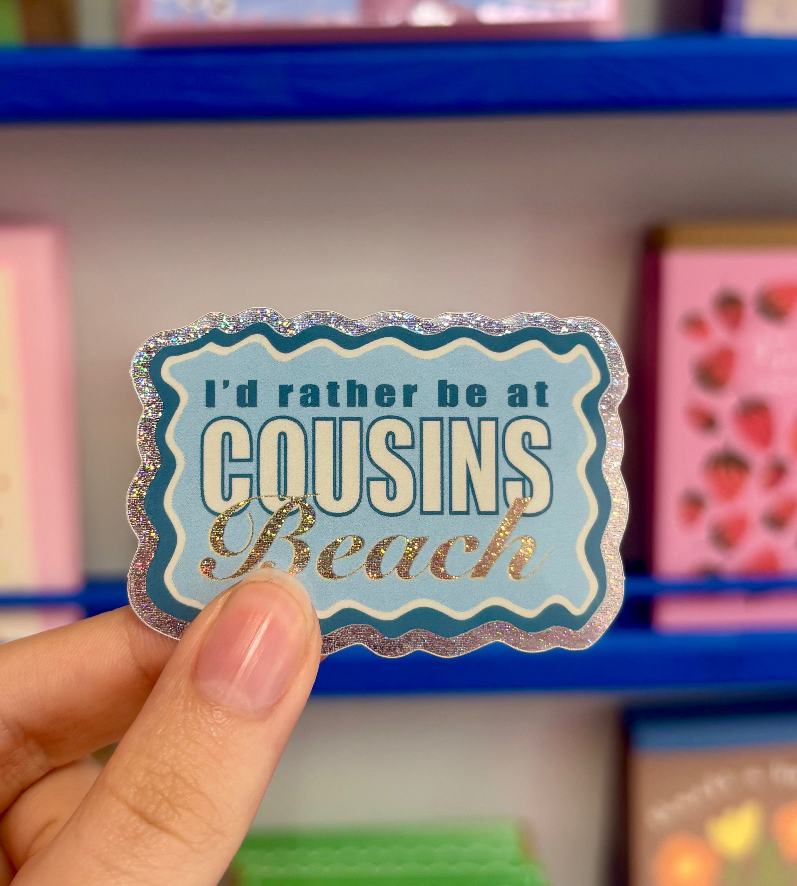 I'd Rather be in Cousins Vinyl Sticker