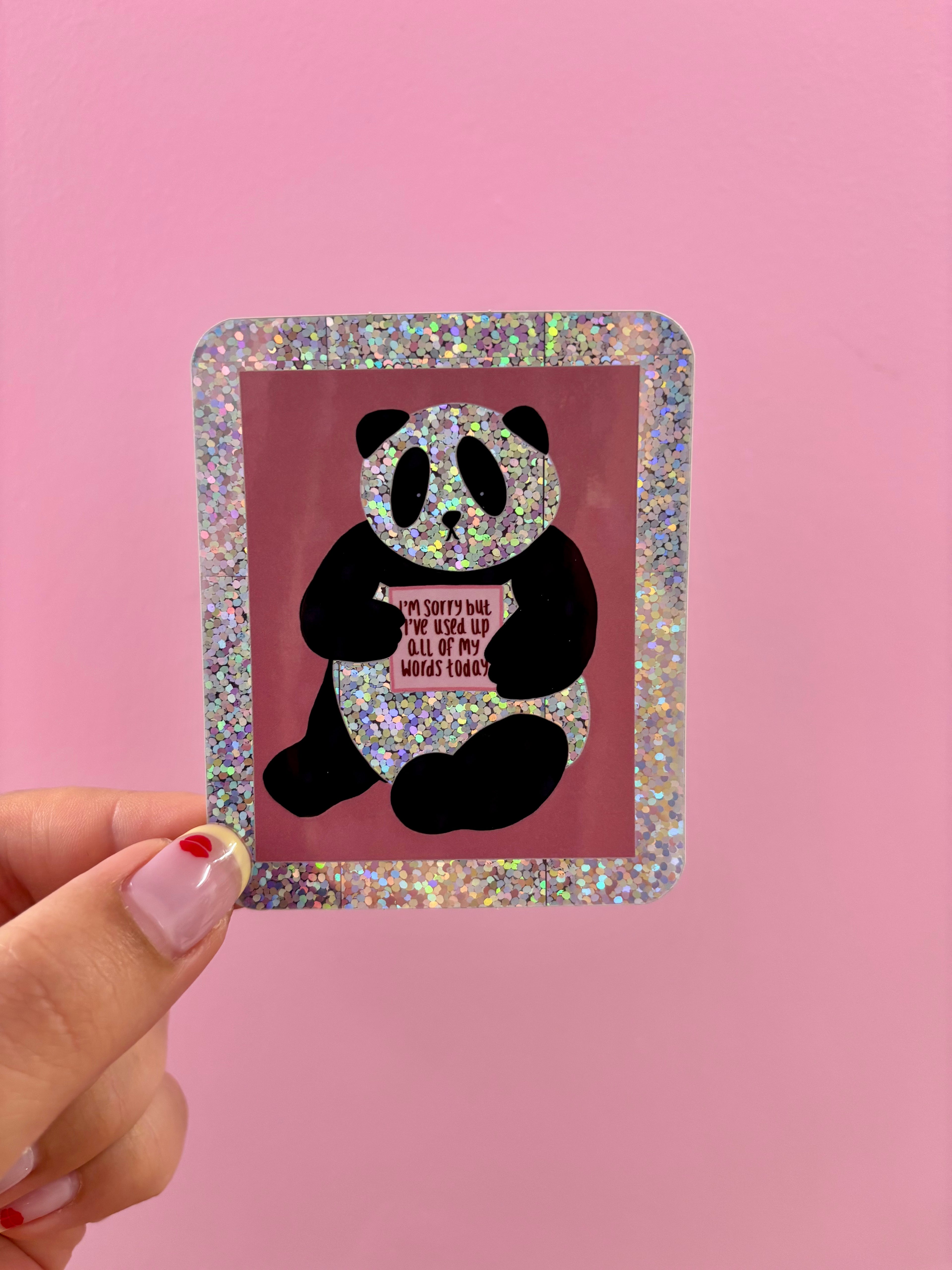 I'm Sorry But I've Used up all my Words Today Vinyl Sticker