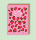 You are just the sweetest strawberries | A6 Greeting Card