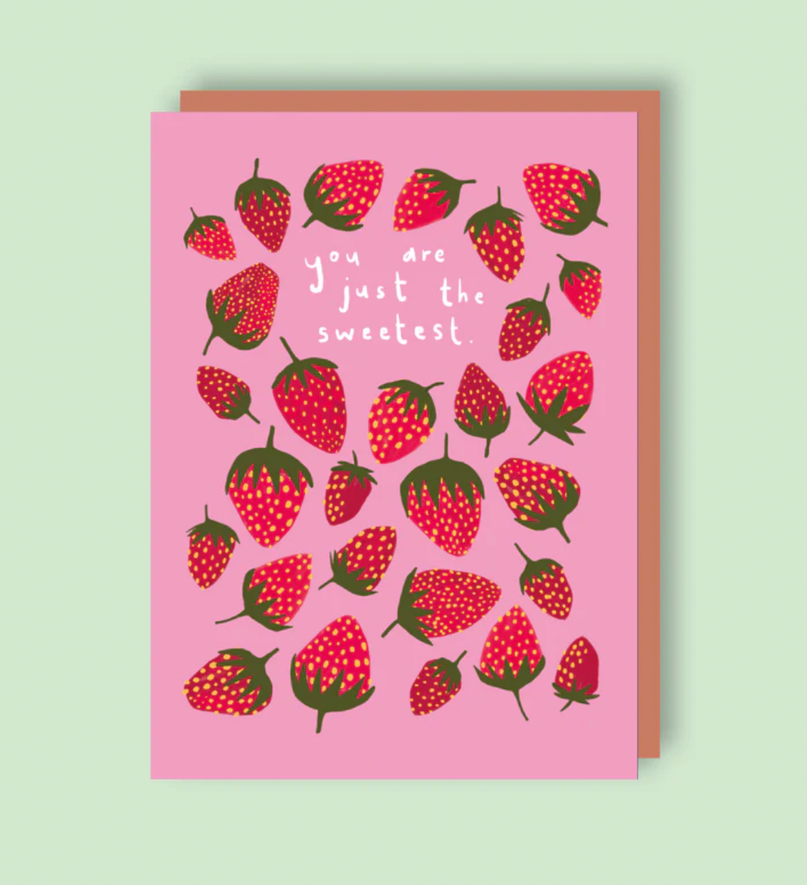 You are just the sweetest strawberries | A6 Greeting Card