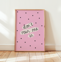Don't Rein me in Art Print
