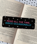 Read All The Time, Disco Occasionally Bookmark