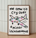 Minor Inconvenience Print