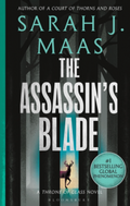 The Assassin's Blade : The Throne of Glass Prequel Novellas
