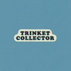 Trinket Collector Sticker