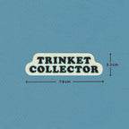 Trinket Collector Sticker