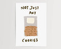 Not Just Any Cookie A5 Print