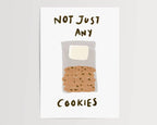 Not Just Any Cookie A5 Print