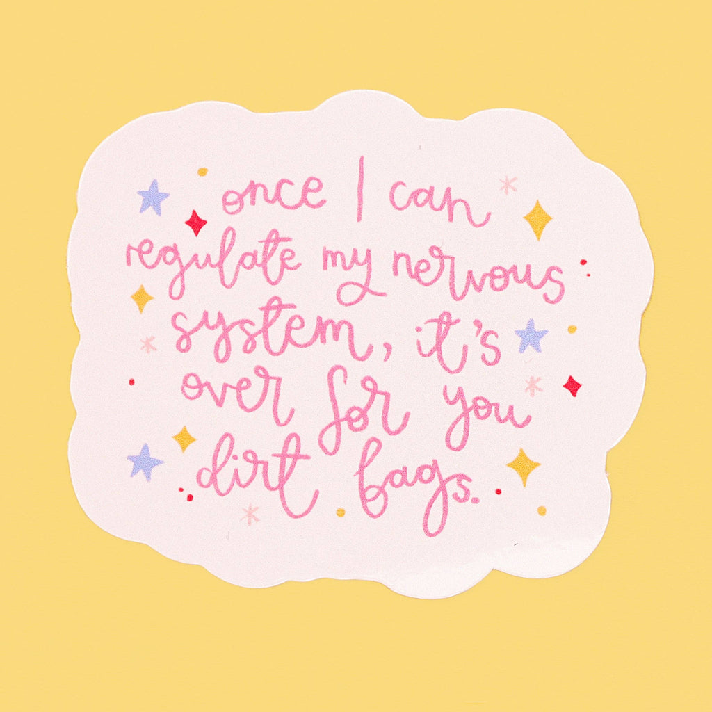 Vinyl sticker - regulate my nervous system