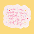 Vinyl sticker - regulate my nervous system