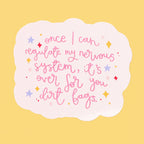 Vinyl sticker - regulate my nervous system