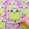 I am Autistic - Vinyl Sticker
