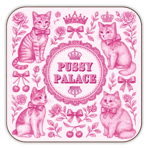 'Pussy Palace' Coaster