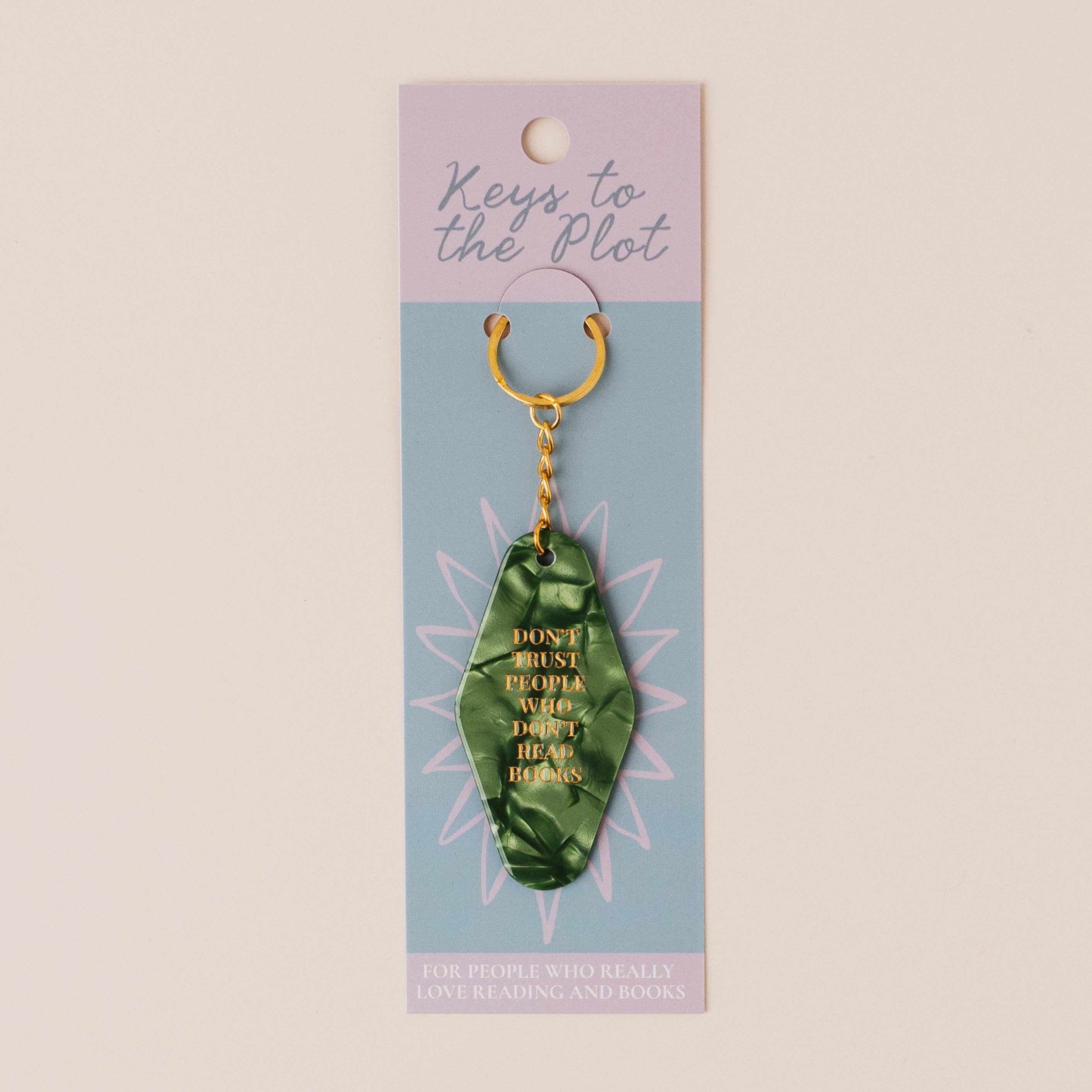 DON'T TRUST PEOPLE WHO DON'T READ BOOKS - Keyring