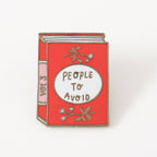 People To Avoid Enamel Pin