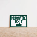 Dramatic Exit Art Print (A3)