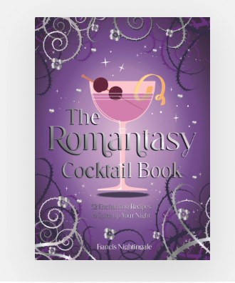 The Romantasy Cocktail Book