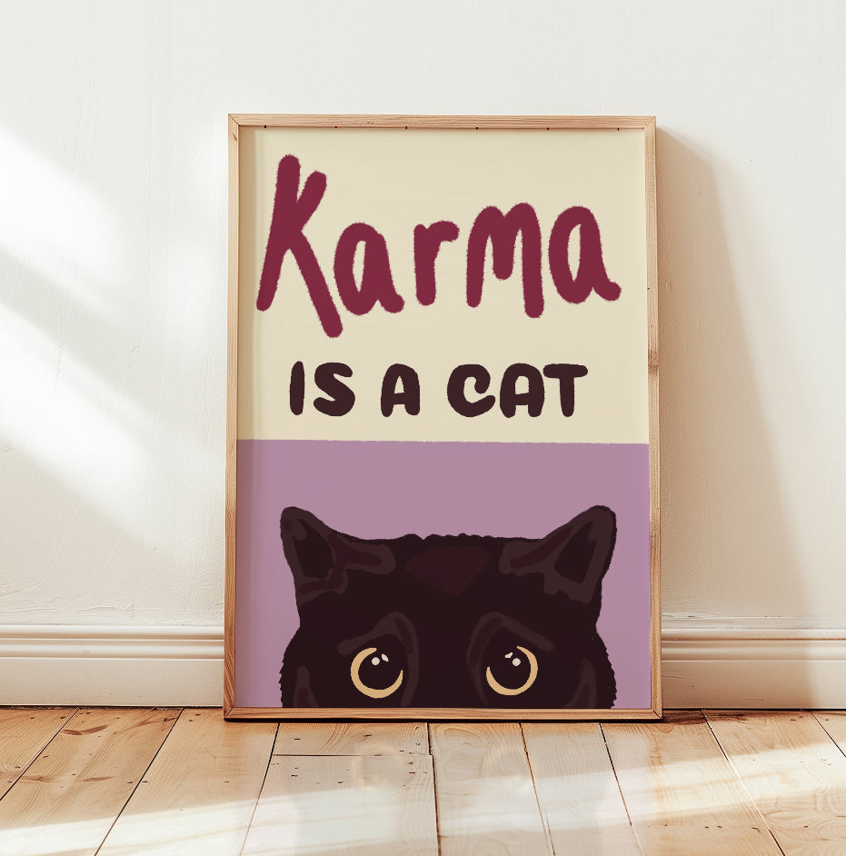 Karma is a Cat print