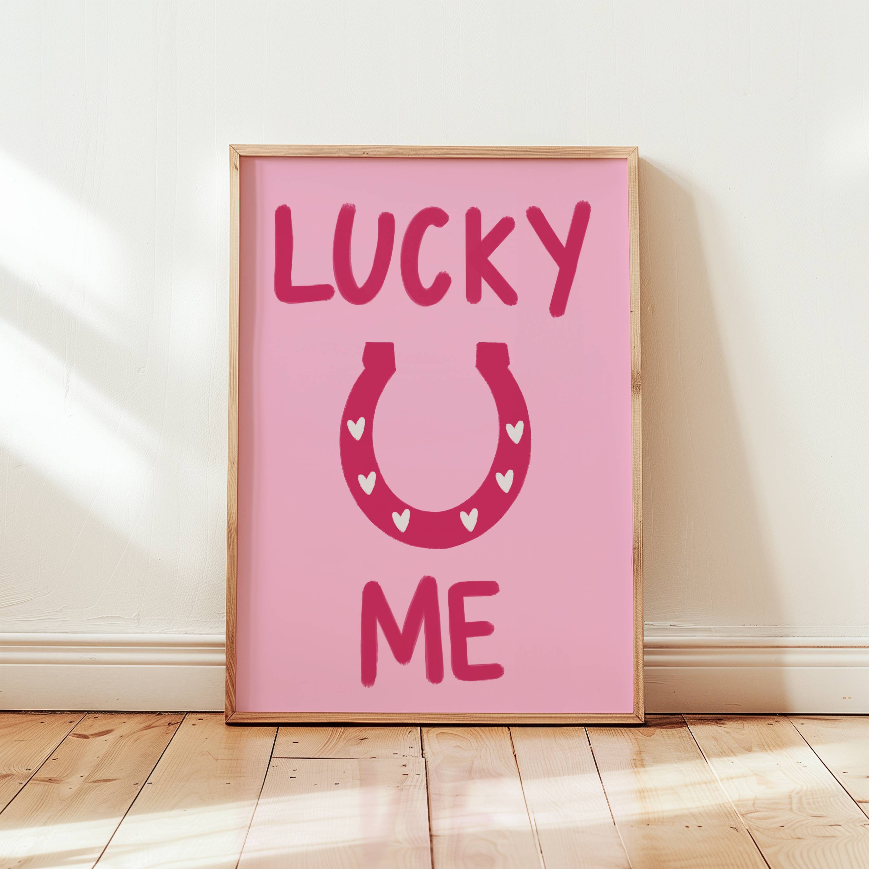 Lucky Me Print