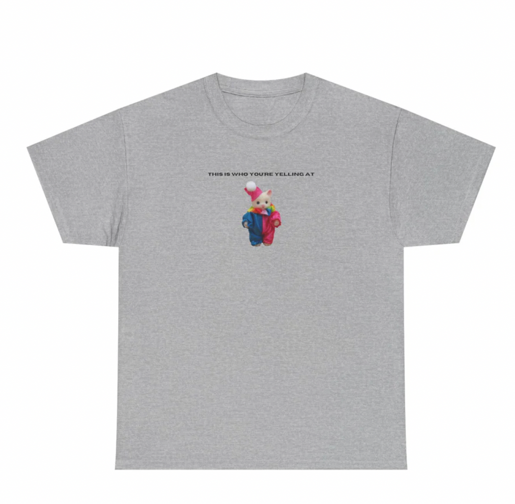 This Is Who You're Yelling At tee (Sports Grey)