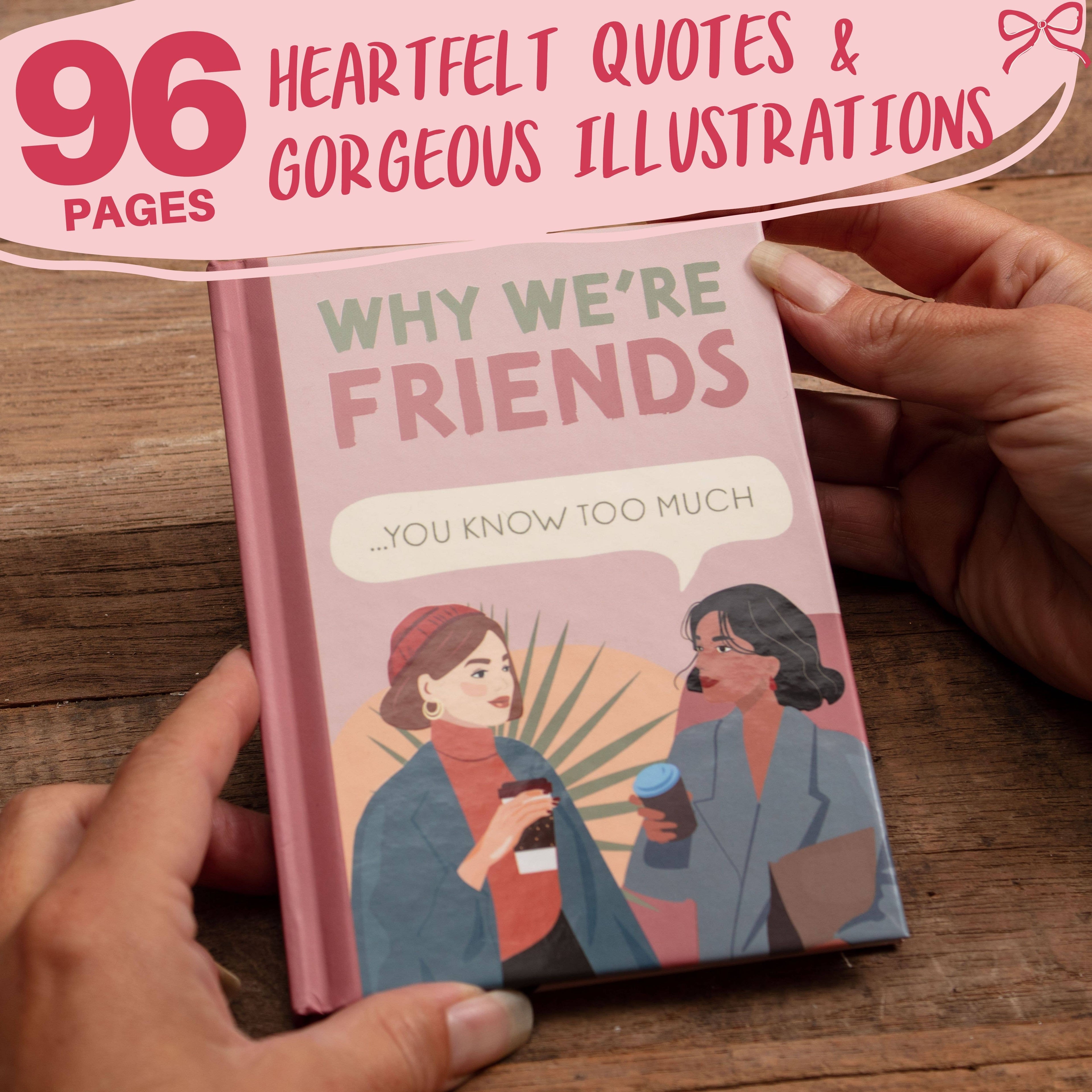 Why We're Friends - You Know Too Much Quote Book