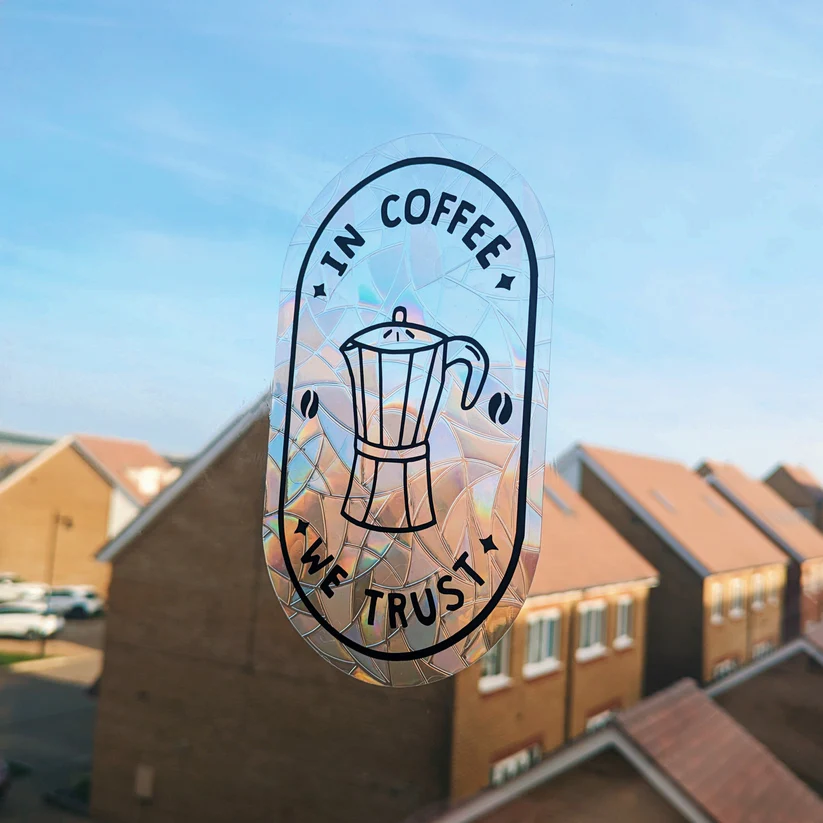 In Coffee We Trust Suncatcher Sticker