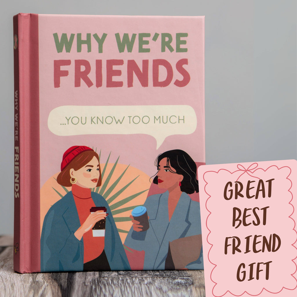 Why We're Friends - You Know Too Much Quote Book