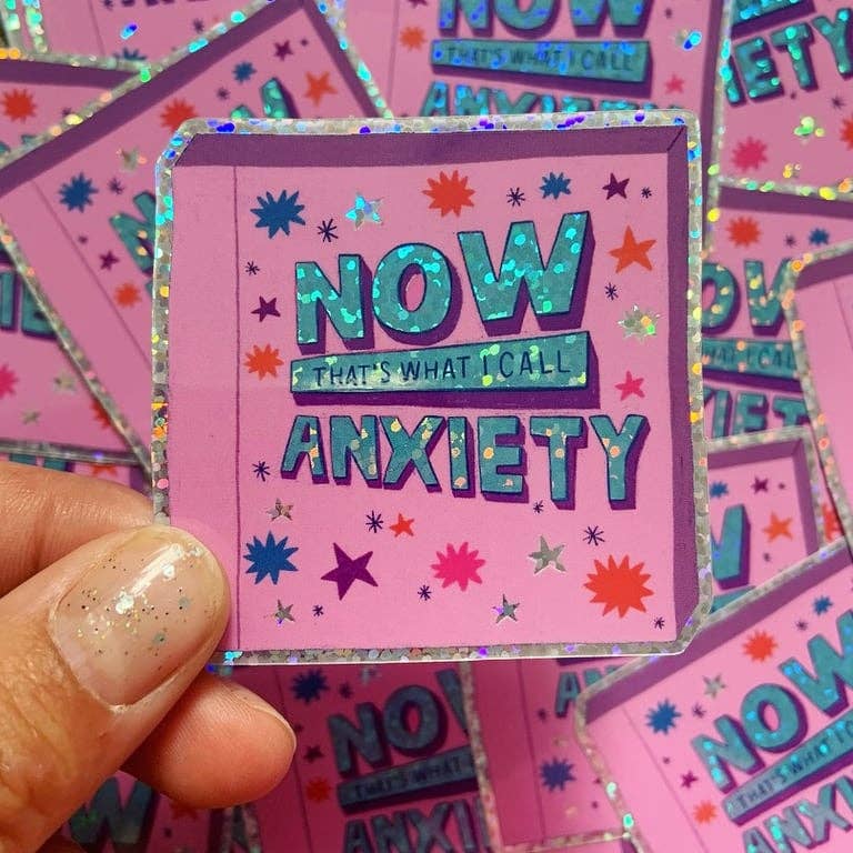 Anxiety Glitter Sticker - 2