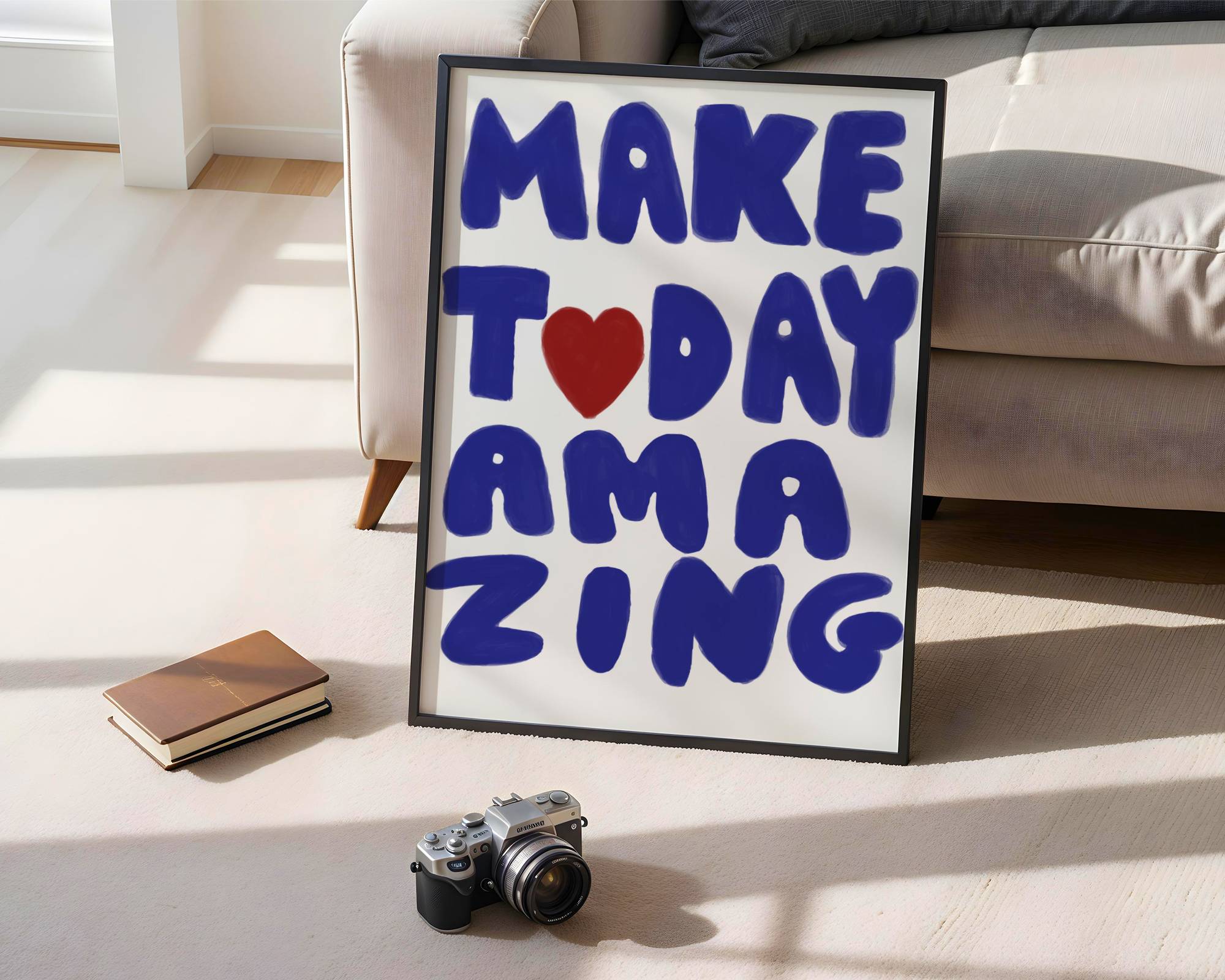 Make Today Amazing Print