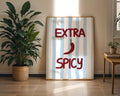 Extra Spicy Art Print