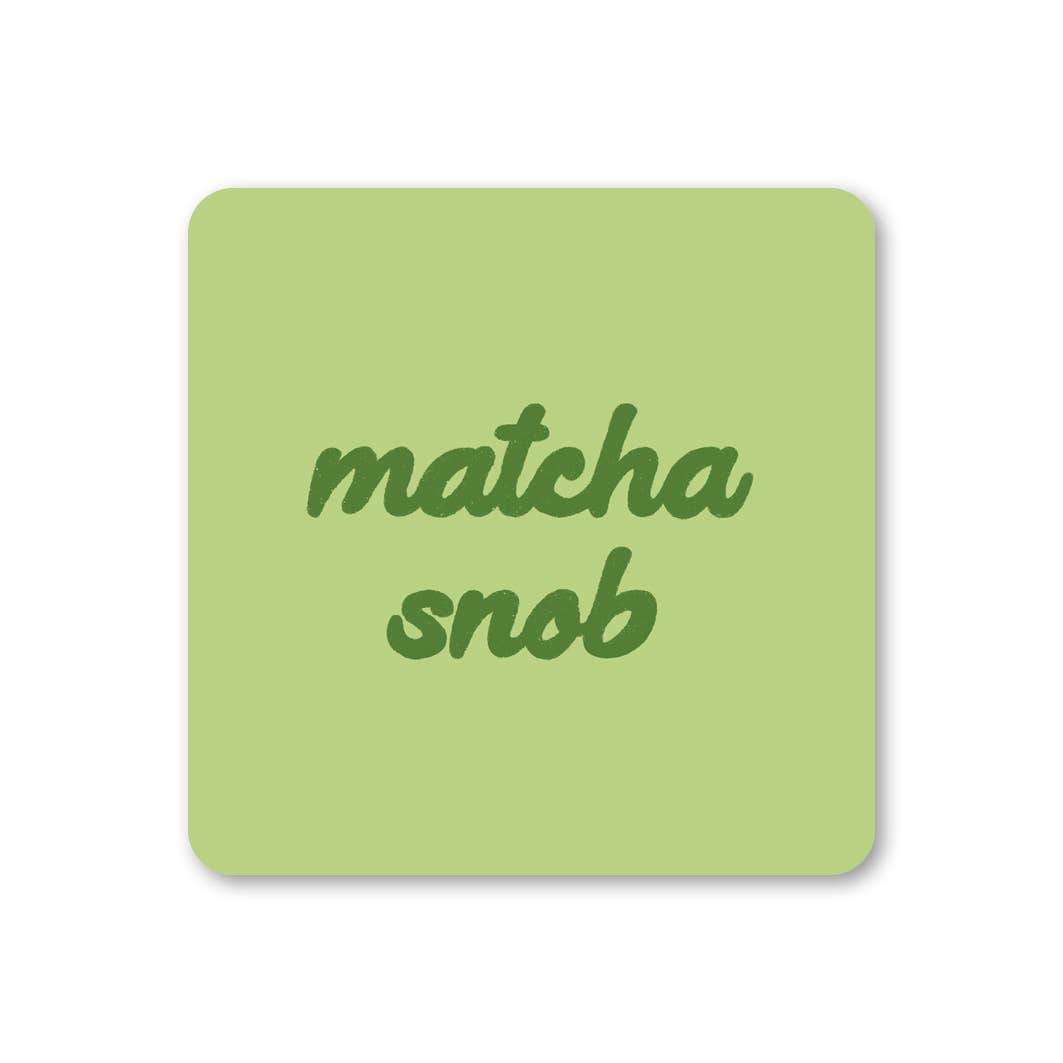 Matcha Snob Coaster