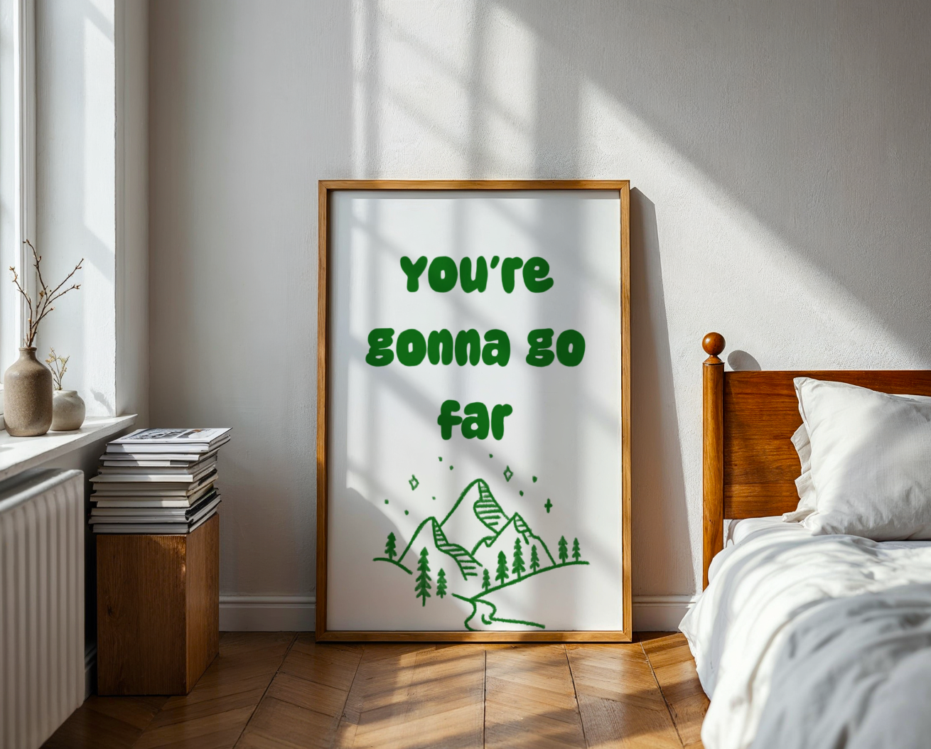 You're Gonna Go Far Art Print