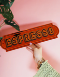 Espresso Rectangle Sign - Groovy Orange